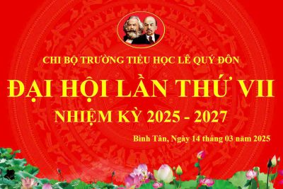 CHI BỘ TRƯỜNG TH LÊ QUÝ ĐÔN TỔ CHỨC ĐẠI HỘI LẦN THỨ VII NHIỆM KÌ 2025-2027